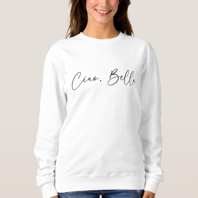 Ciao Bella Hello Linda Camisa Doce Bonita de Mulhe (Frente)