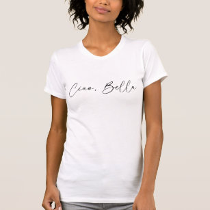 Ciao, Camiseta moderna das mulheres Bell Olá, bele