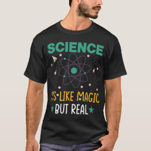 CIÊNCIA É COMO MAGIA MAS REAL CAMISETA GEEK CIENTI