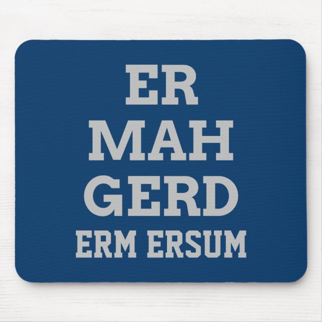 Cinza Ermahgerd Mousepad (Frente)