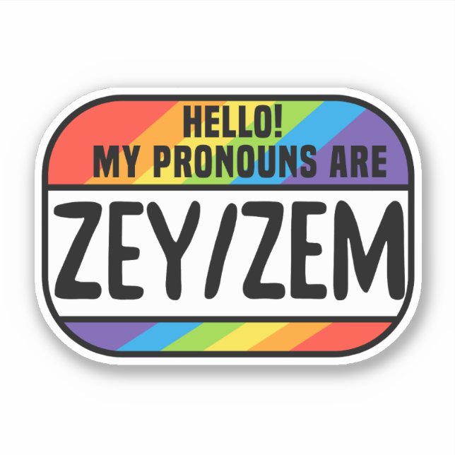 Cis Trans Nonbinary Nome de etiqueta Pronouns Zey  (Frente)
