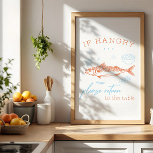 Citação Divertida de Peixe com Fome Arte de Poster