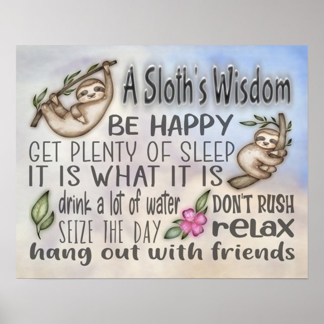 Citações Motivacionais Sloth's Wisdom - Poster 20x (Frente)