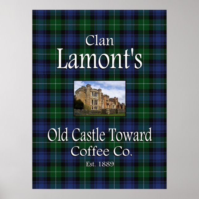 Clan Lamont's Old Castle Toward Coffee Co. Poster (Frente)
