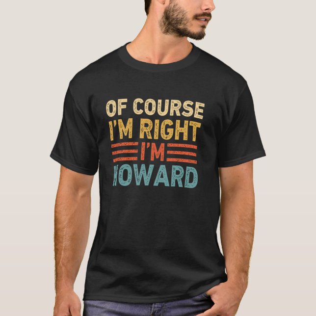 CLARO QUE ESTOU CERTO, EU SOU HOWARD Camisa Presen (Frente)