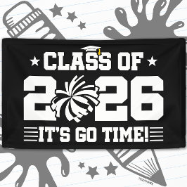 Class of 2026 Cheer Graduation It’s Go Time Quote