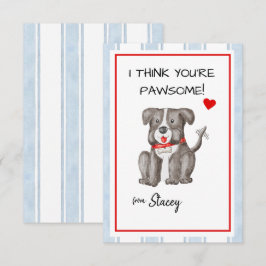 Classroom Valentine "I think you're Paw-some"