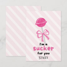 Classroom Valentine "I'm a Sucker for You"