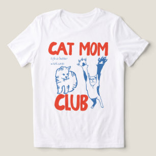 Clube da Mamãe de Gatos A Vida É Melhor Com Gatos