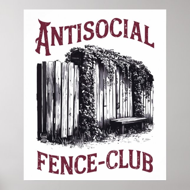 Clube de Cerca Antisocial - Poster Sarcástico Engr (Frente)