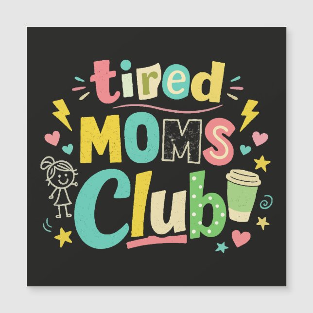 Clube de Mães Cansadas Café Humor de Mãe (Frente)