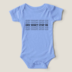 CMV Não Me Parará Onsie para bebês guerreiros CMV