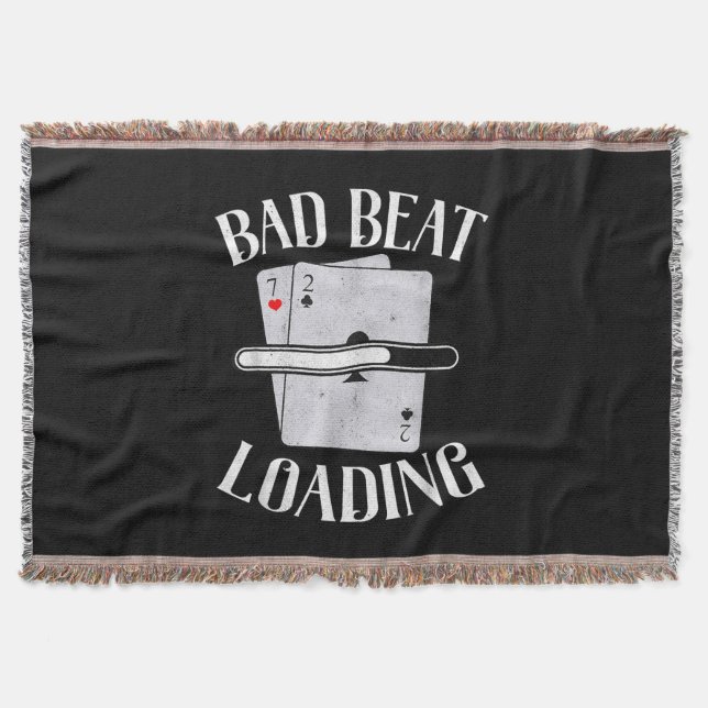 Cobertor Bad Beat Loading Texas Holdem Casino Engraçado Pok (Frente)