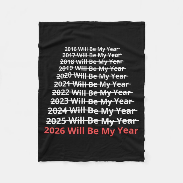 Cobertor De Velo 2026 Will Be My Year Funny New Year Quote  (Frente)