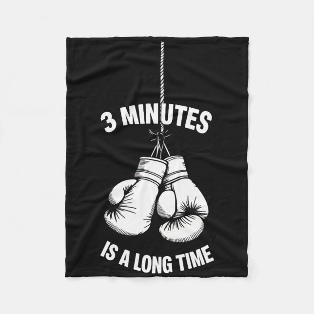 Cobertor De Velo 3 Minutos É Um Longo Tempo Boxe Kickboxing Boxeado (Frente)
