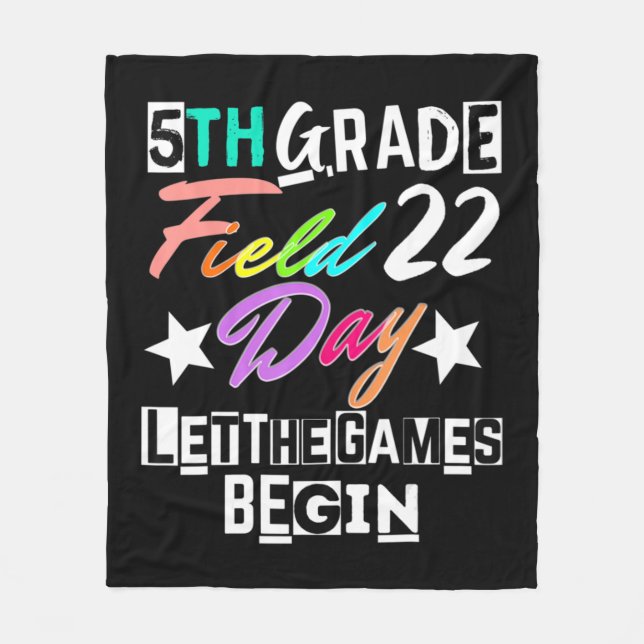 Cobertor De Velo 5th Grade Field Day 2022 Let The Games Begin Teach (Frente)