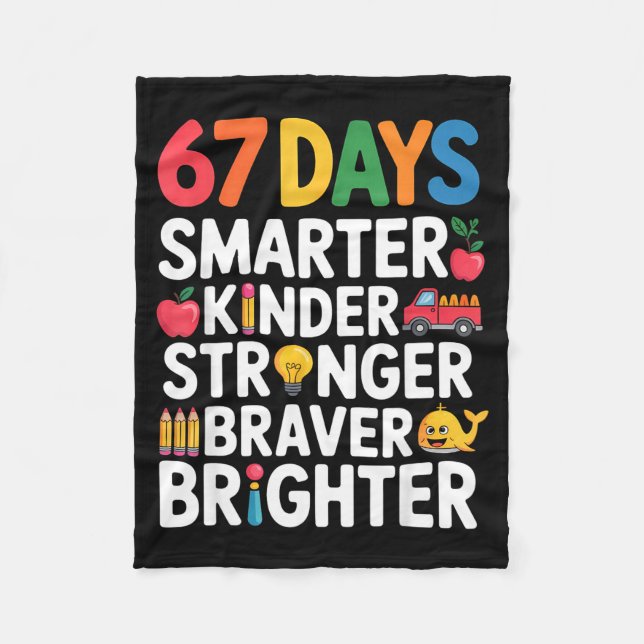 Cobertor De Velo 67 Days Smarter Kinder Stronger Braver Brighter  (Frente)