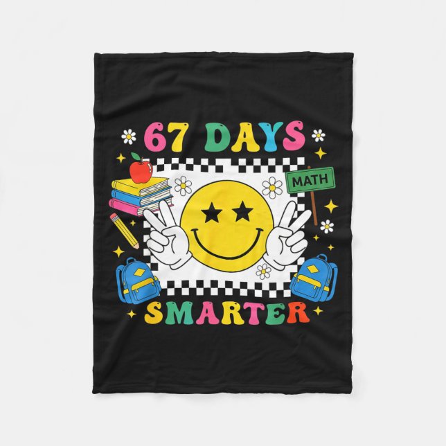Cobertor De Velo 67th Day Of School Funny 67 Days Smarter Teacher B (Frente)