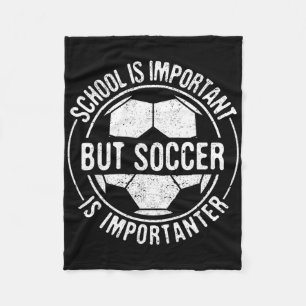 Cobertor De Velo A Escola É Importante Mas Futebol É Mais Important