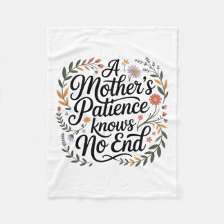 Cobertor De Velo A Mother's Patience Knows No End