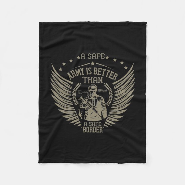 Cobertor De Velo A Safe Army Is Better Than A Safe Border (Frente)