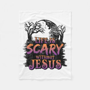 Cobertor De Velo A Vida É Assustadora Sem O Fato De Jesus Halloween