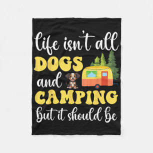 Cobertor De Velo A vida não é só cachorros e acampamento, mas dever