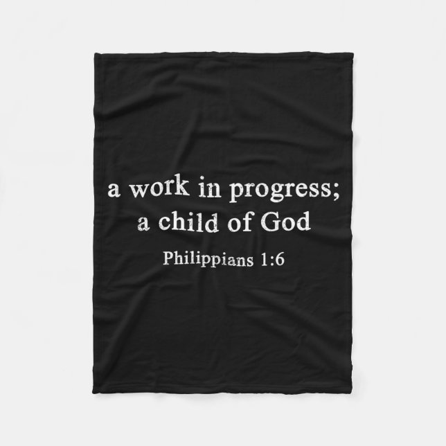 Cobertor De Velo A Work In Progress Philipans 1_6 Christian Faith  (Frente)