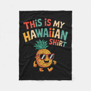 Cobertor De Velo Abacaxi Este É O Meu Luau Tropical De Camisa Havai