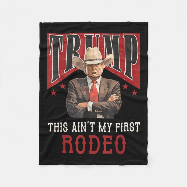 Cobertor De Velo Aint My First Rodeo Shirt Western Cowboy Funny Tru (Frente)