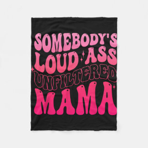 Cobertor De Velo Alguém não filtrou o Dia de as mães Engraçado da m