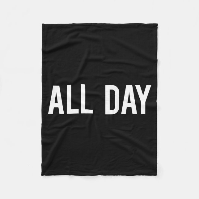 Cobertor De Velo All Day Cool New Funny Every Day Fan Gift Tee  (Frente)