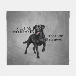 Cobertor De Velo All Gas No Brakes Labrador Retriever Blanket