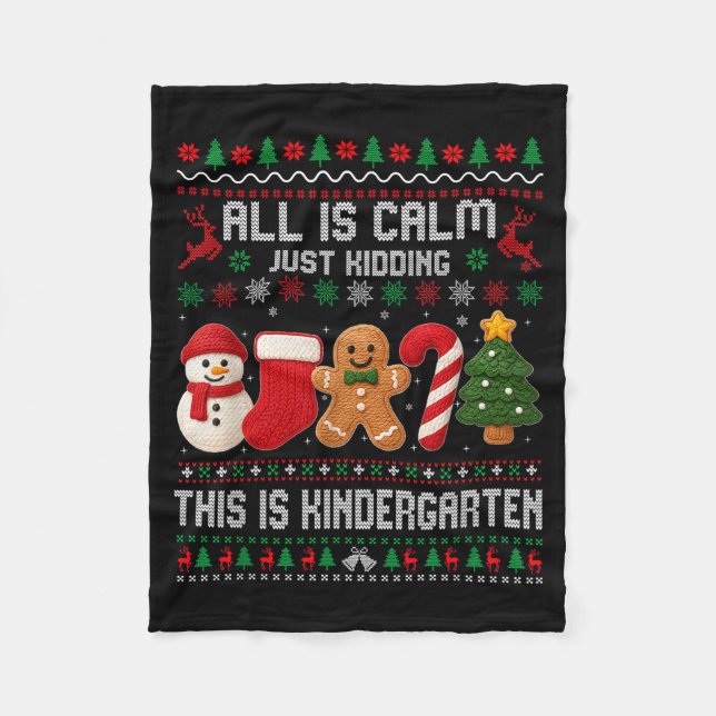 Cobertor De Velo All Is Calm Just Kidding This Is Kindergarten Teac (Frente)