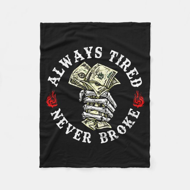 Cobertor De Velo Always Tired Never Broke Skull (on Back)  (Frente)