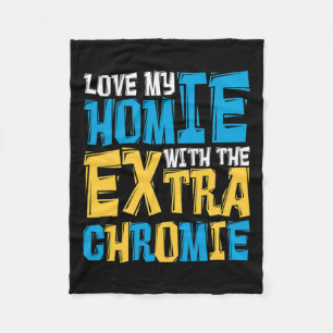 Cobertor De Velo Ame O Meu Homie Com A Síndrome De Chromie Extra Pa