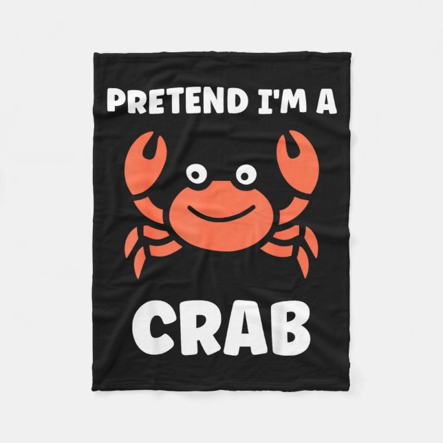 Cobertor De Velo Animals Funny Crabs Quote Pretend I'm A Crab  (Frente)