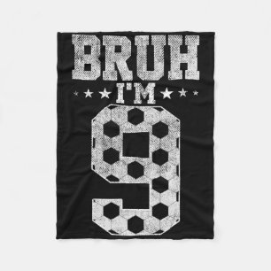 Cobertor De Velo Aniversário de 9 anos de Bruh Futebol Bruh Tenho 9