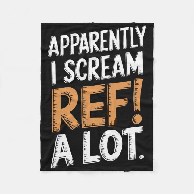 Cobertor De Velo Apparently I Scream Ref A Lot Soccer Footbyll Spor (Frente)