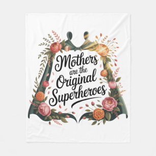 Cobertor De Velo As Mães São as Super-Heroínas Originais