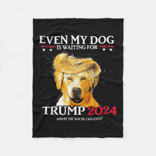 Cobertor De Velo Até O Meu Cachorro Está À Espera De Trump 2024 Cac