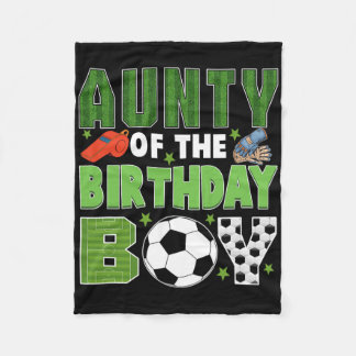 Cobertor De Velo Aunty Of The Birthday Boy Soccer Group Family Matc