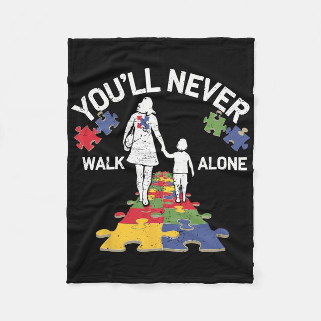 Cobertor De Velo Autismo Mãe Você Nunca Irá Andar Sozinha Para Apoi (Frente)