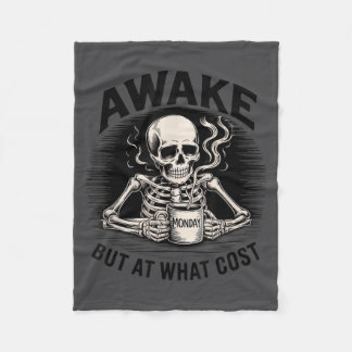 Cobertor De Velo Awake But At What Cost Funny Skeleton Coffee Monda