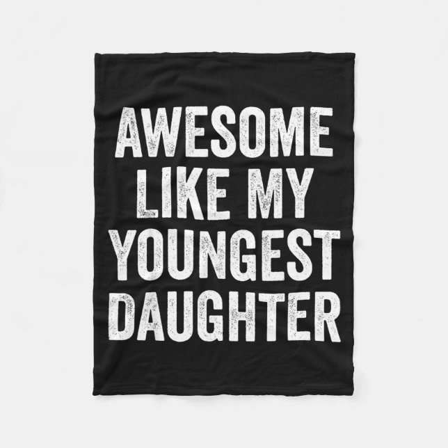 Cobertor De Velo Awesome Like My Youngest Daughter Funny Dad Joke F (Frente)