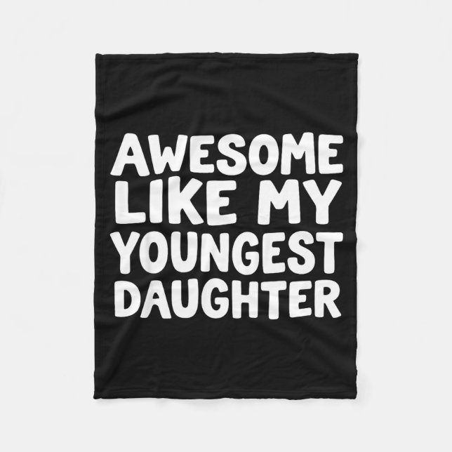 Cobertor De Velo Awesome Like My Youngest Daughter Funny Dad Men Fa (Frente)