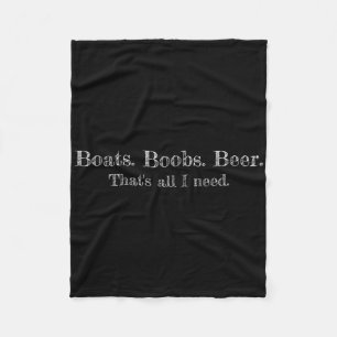 Cobertor De Velo Barcos. Seios. Cerveja. É Tudo o Que Eu Preciso. T