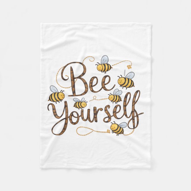 Cobertor De Velo Bee Yourself Motivational Funny  (Frente)