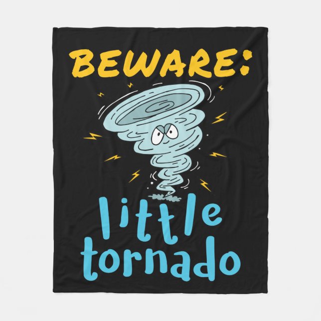 Cobertor De Velo Beware Little Tornado (Frente)