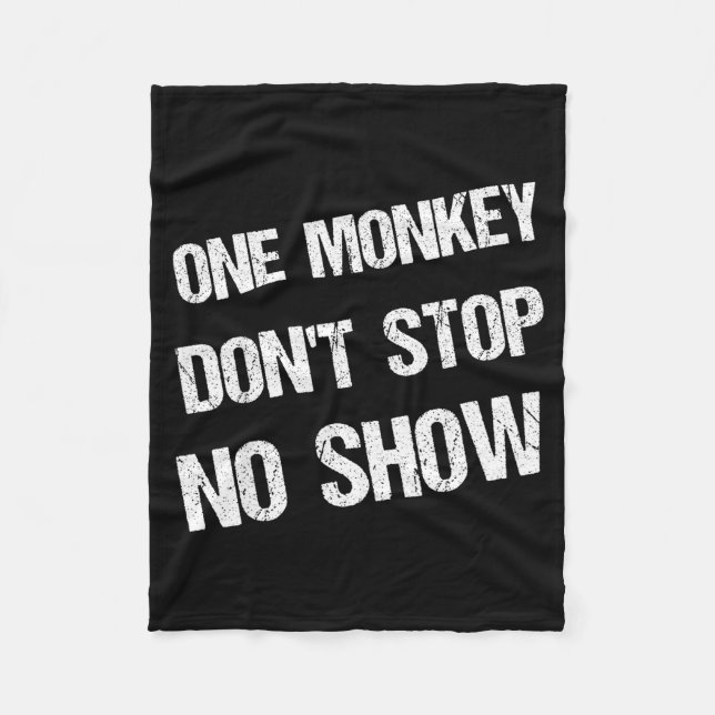 Cobertor De Velo Black History Month Phrases One Monkey Don't Stop  (Frente)